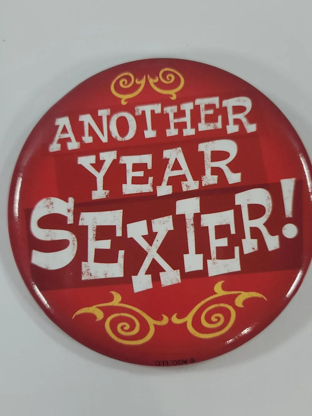Vintage Another Year Sexier! Enamel Birthday Pin